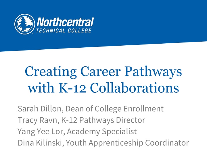 creating career pathways with k 12 collaborations
