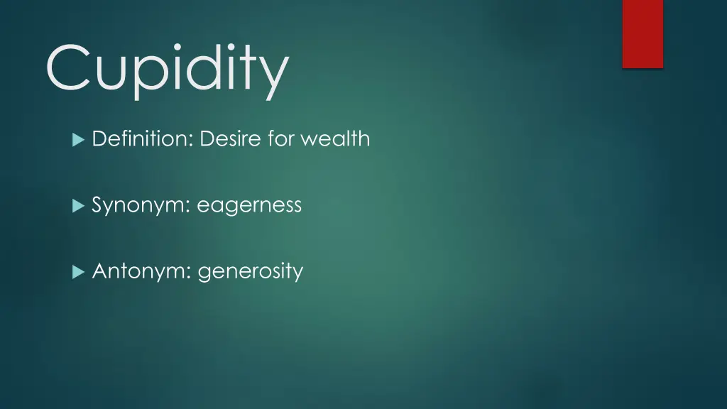 cupidity
