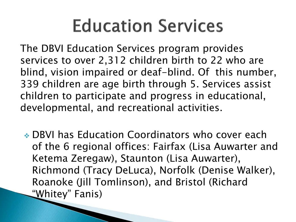 the dbvi education services program provides