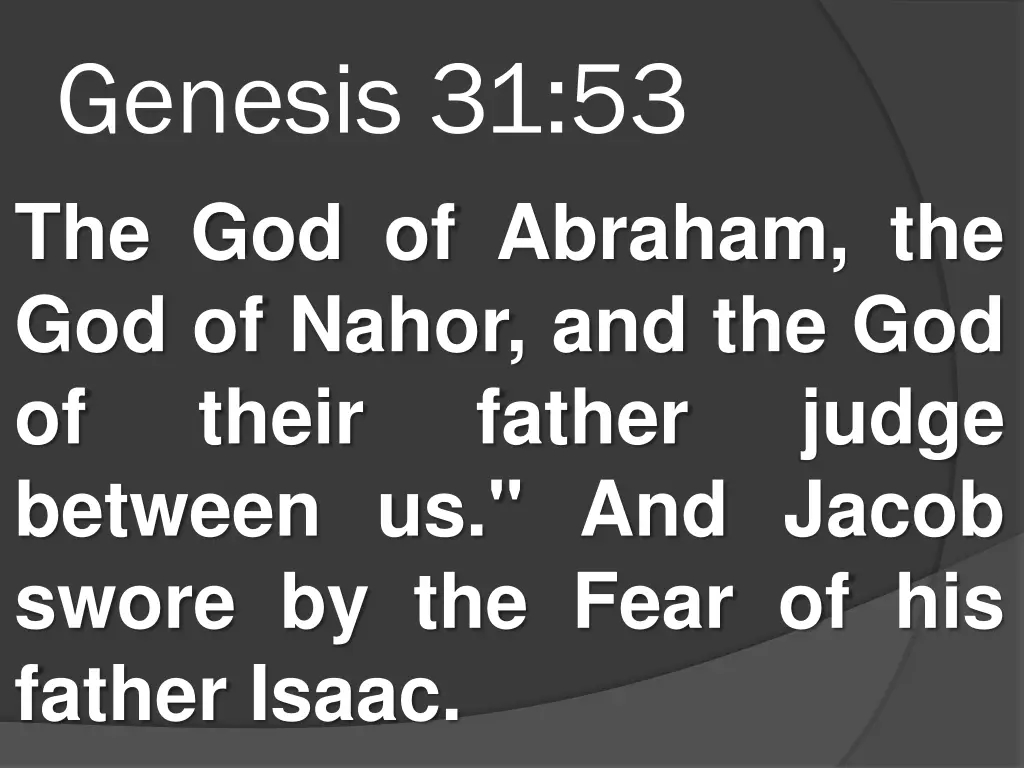genesis 31 53 the god of abraham the god of nahor