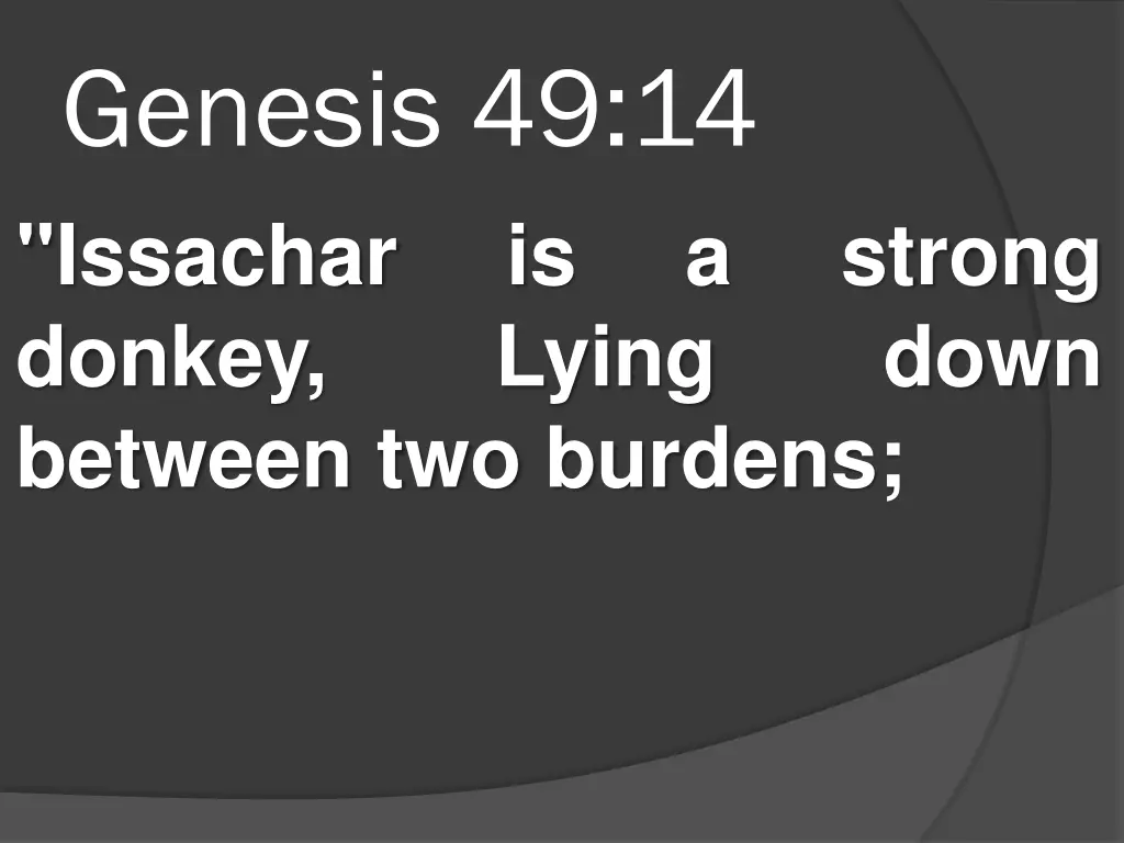 genesis 49 14 issachar donkey between two burdens