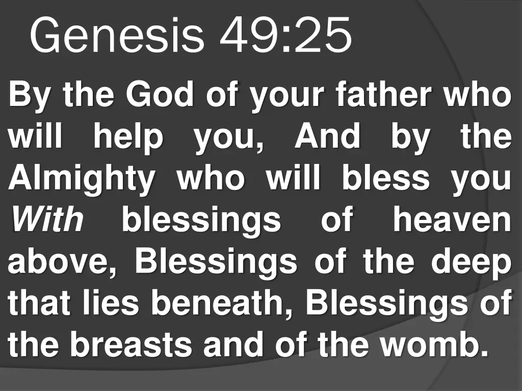 genesis 49 25 by the god of your father who will