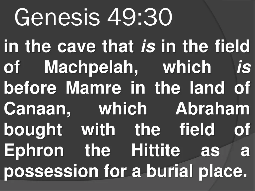 genesis 49 30 in the cave that is in the field