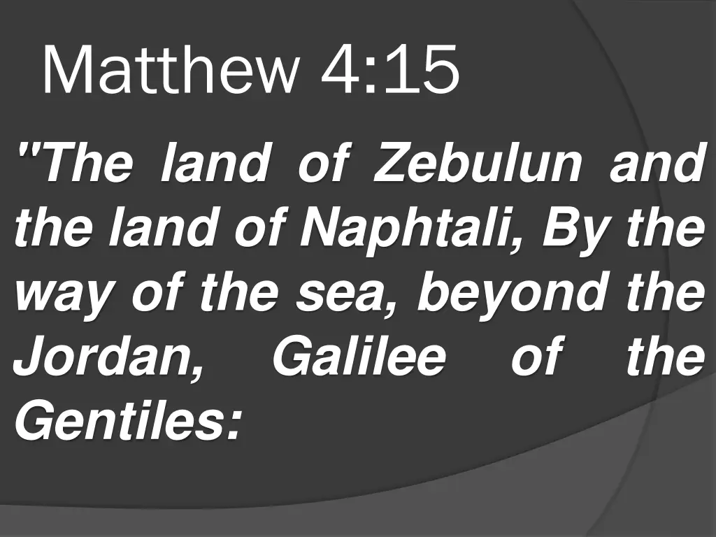 matthew 4 15 the land of zebulun and the land