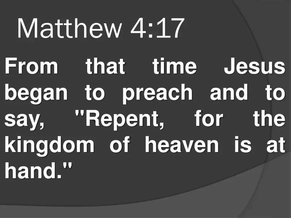 matthew 4 17 from that began to preach