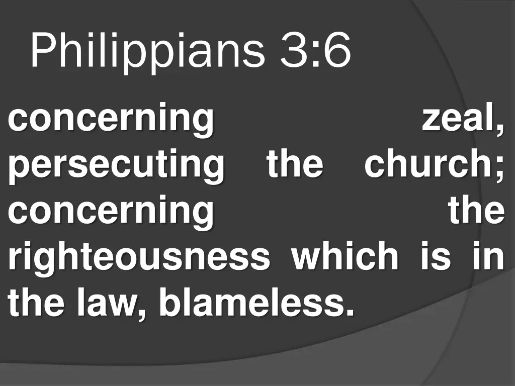 philippians 3 6 concerning persecuting concerning