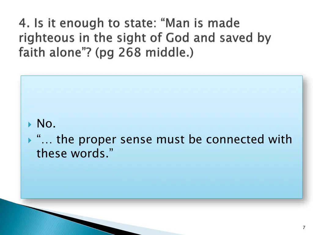 no the proper sense must be connected with these