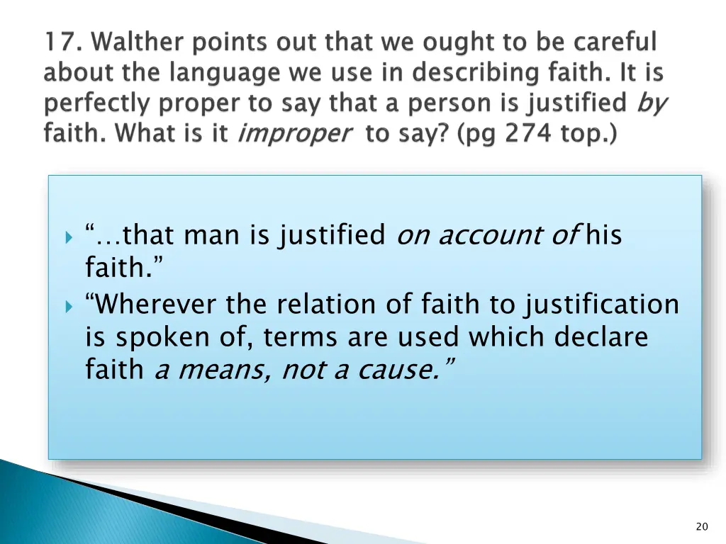 that man is justified on account of his faith