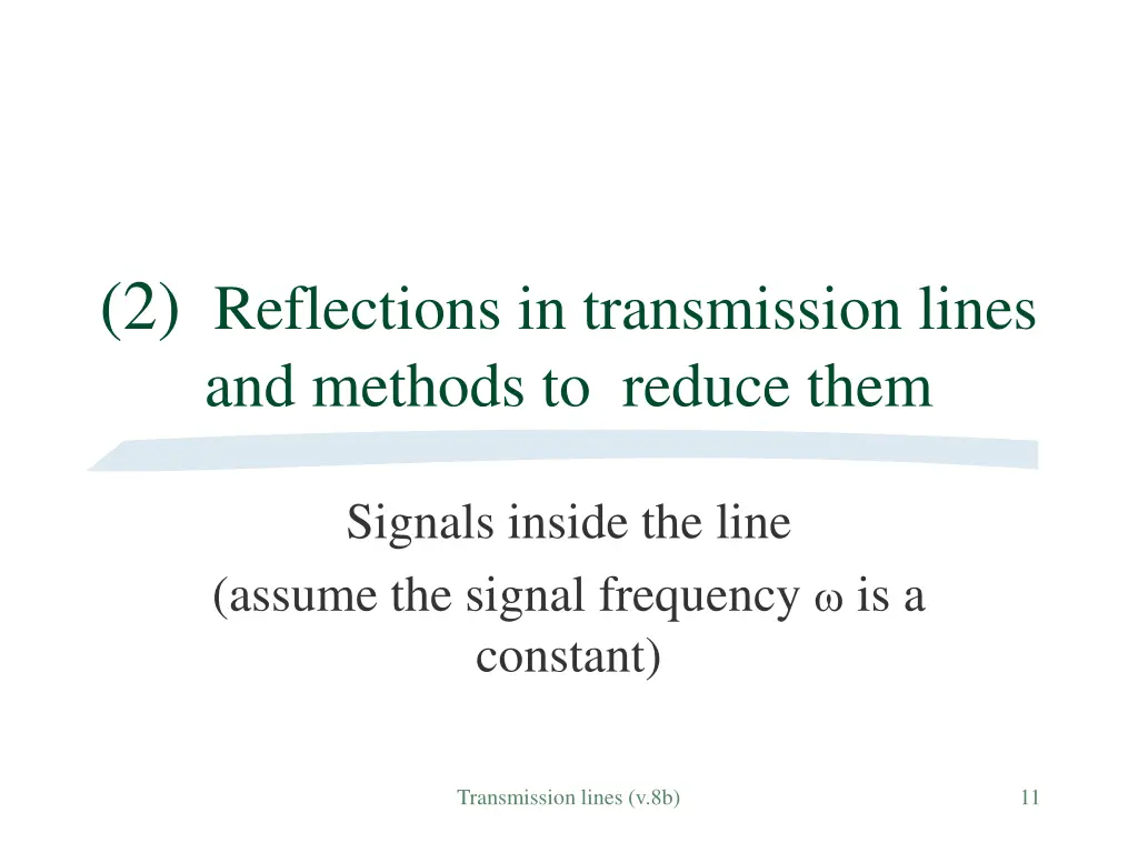 2 reflections in transmission lines and methods