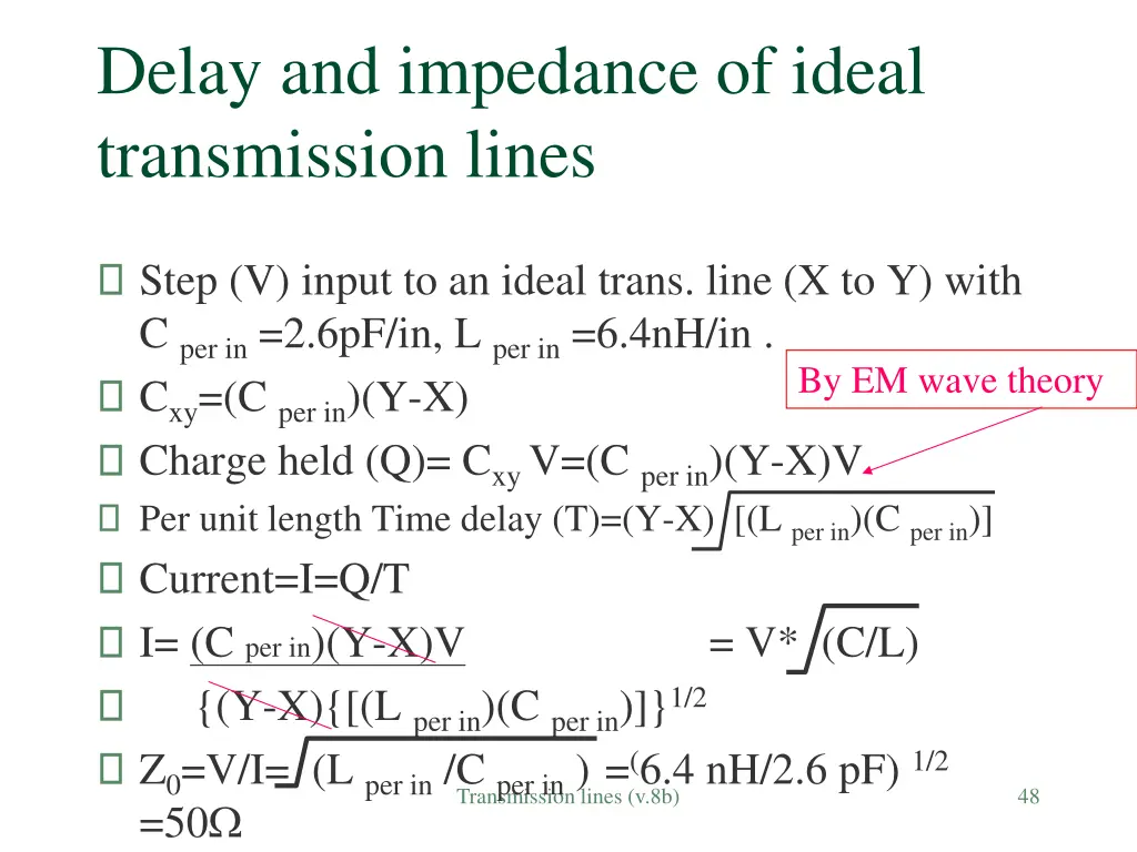 delay and impedance of ideal transmission lines