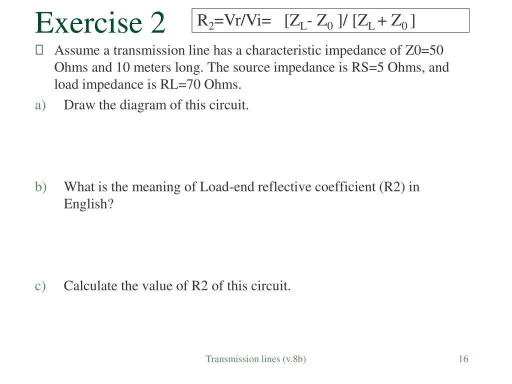 exercise 2 assume a transmission line