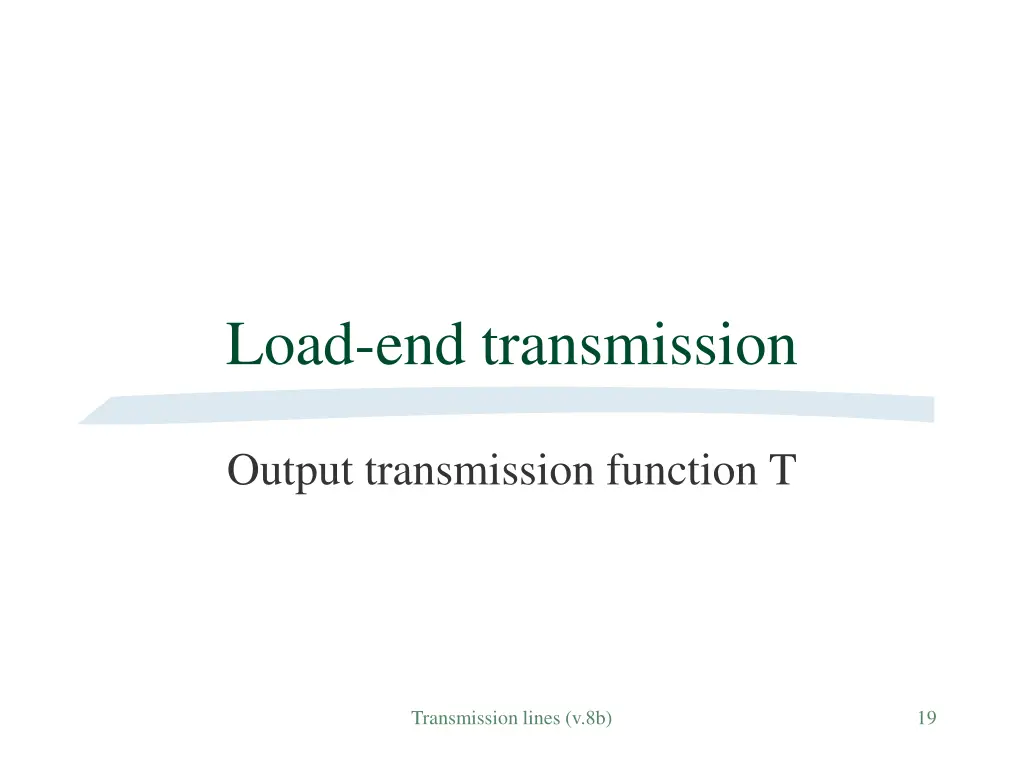 load end transmission