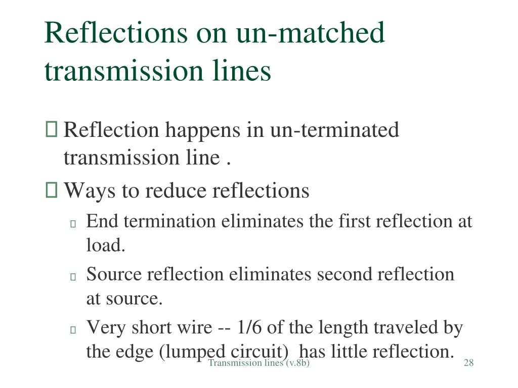 reflections on un matched transmission lines