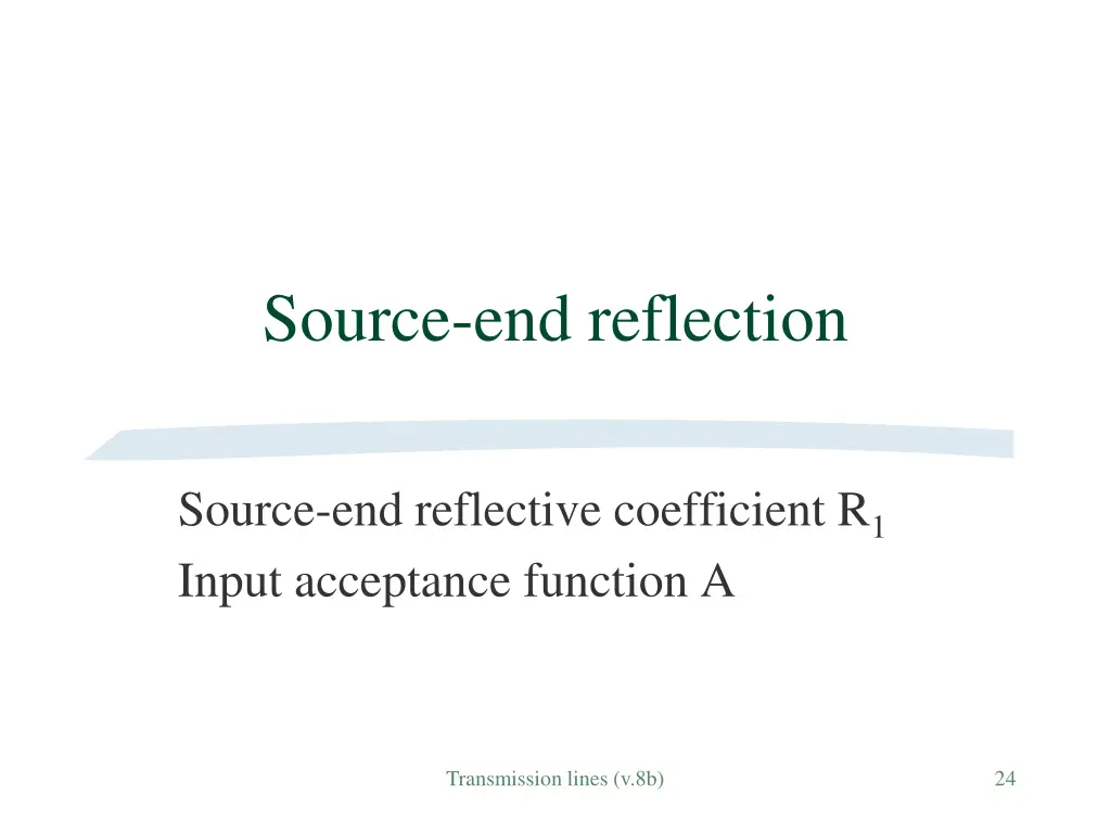 source end reflection