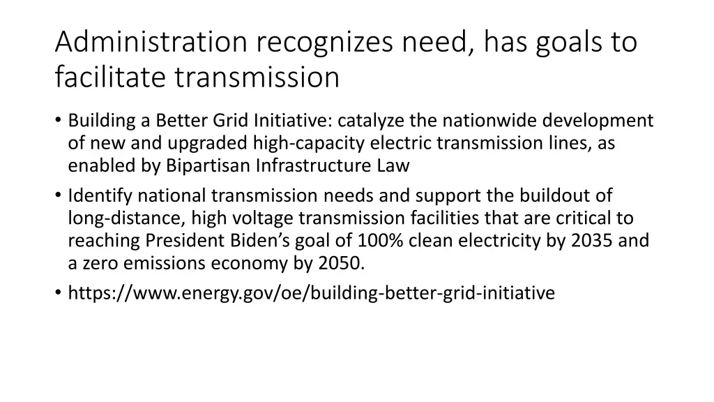 administration recognizes need has goals