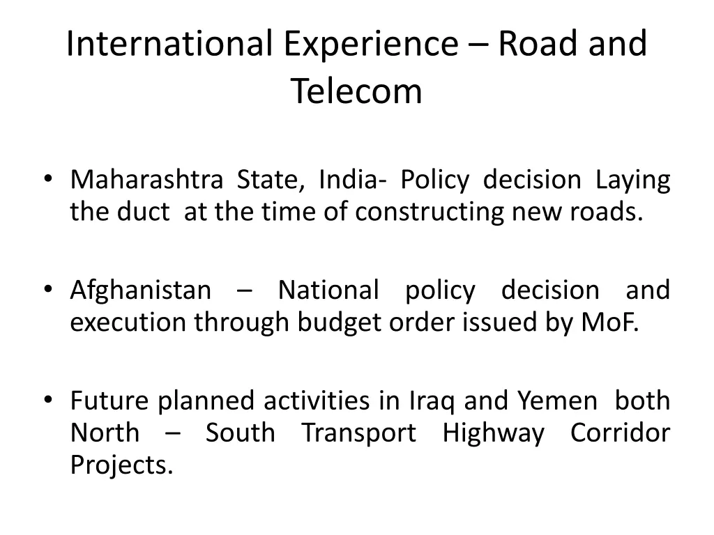 international experience road and telecom