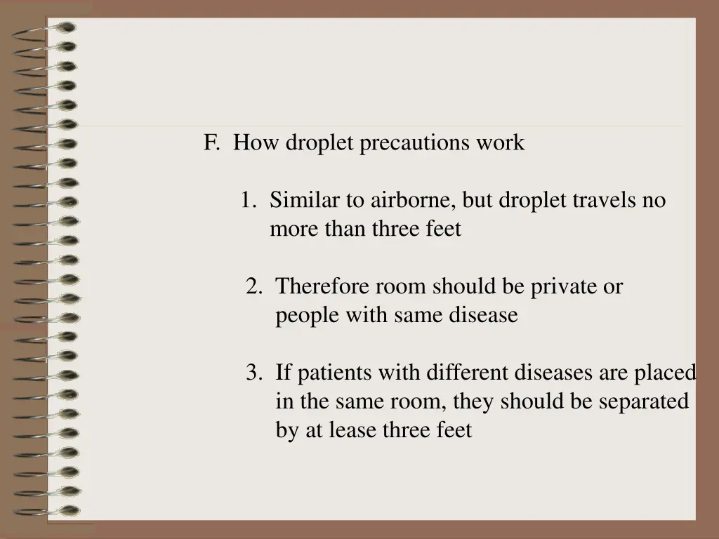 f how droplet precautions work