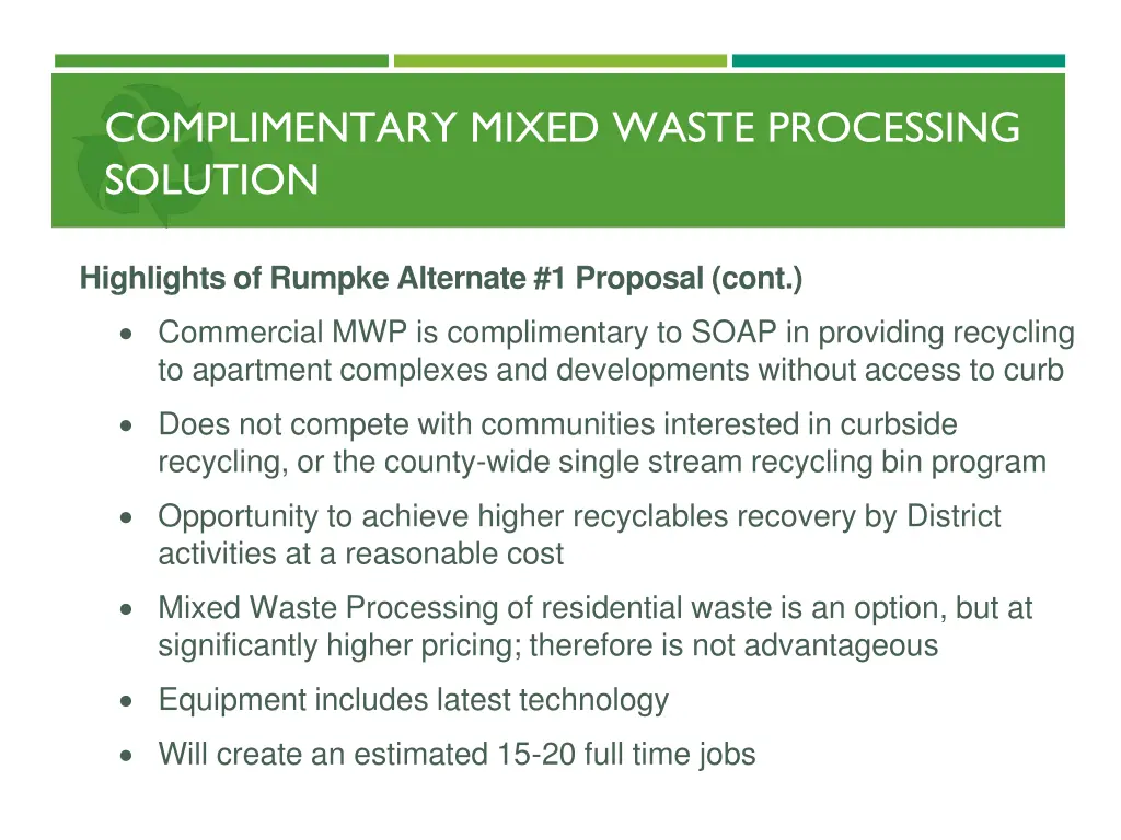 complimentary mixed waste processing