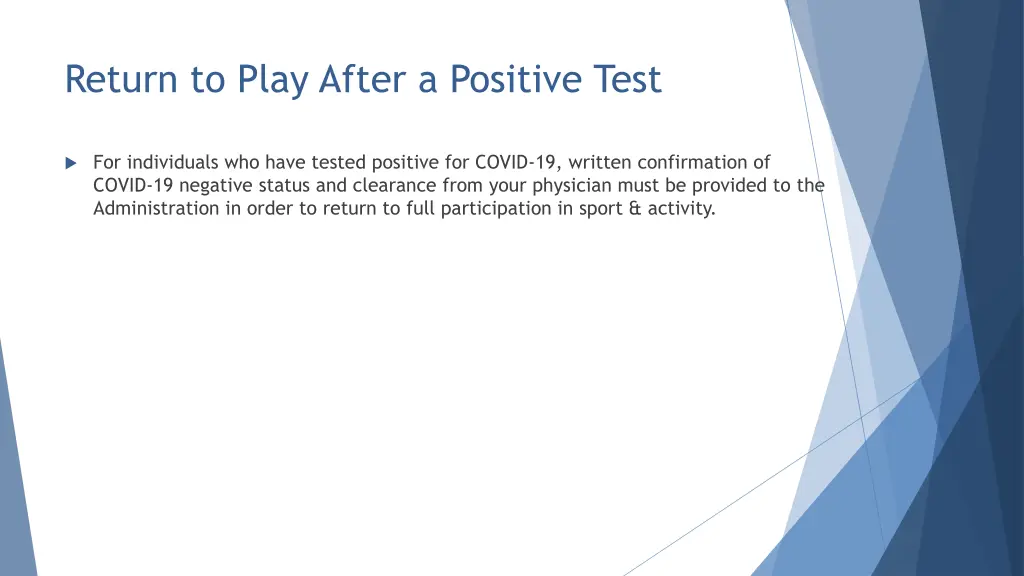 return to play after a positive test