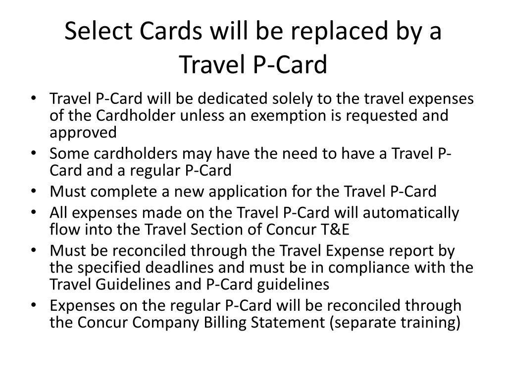 select cards will be replaced by a travel p card