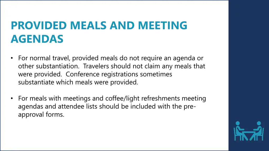 provided meals and meeting agendas
