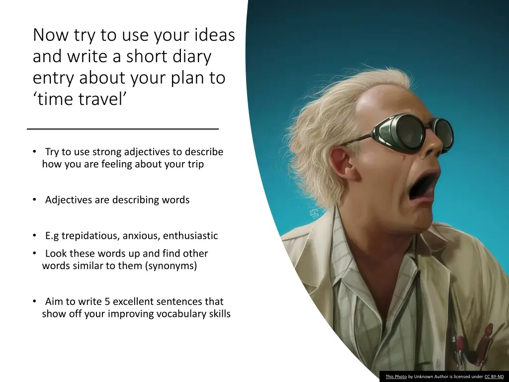 now try to use your ideas and write a short diary