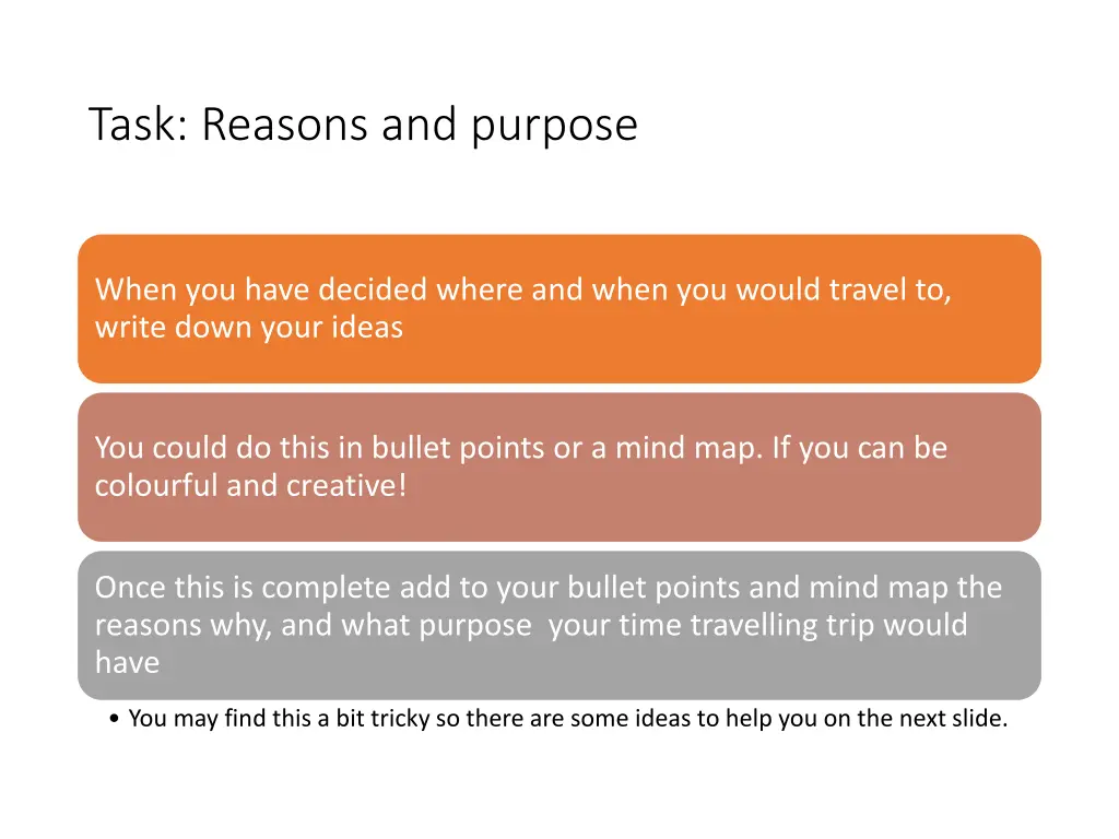 task reasons and purpose
