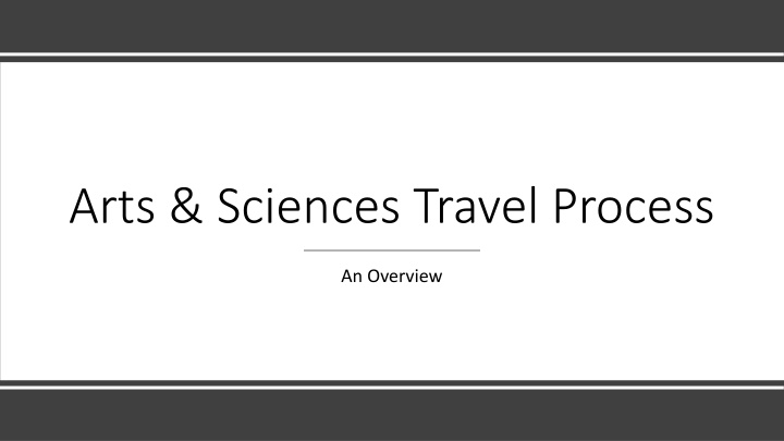 arts sciences travel process