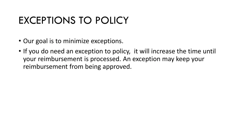 exceptions to policy