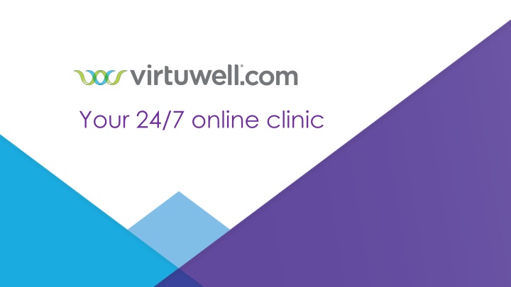 your 24 7 online clinic
