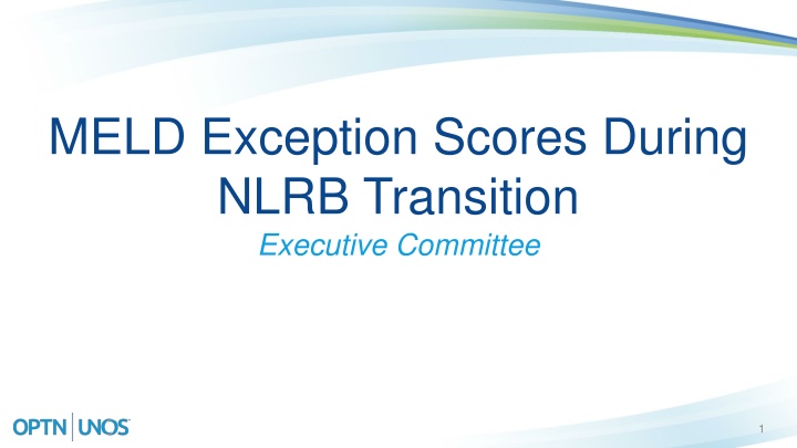 meld exception scores during nlrb transition