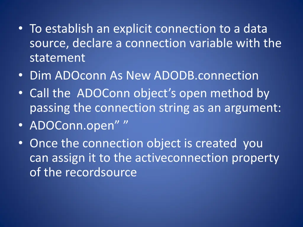 to establish an explicit connection to a data