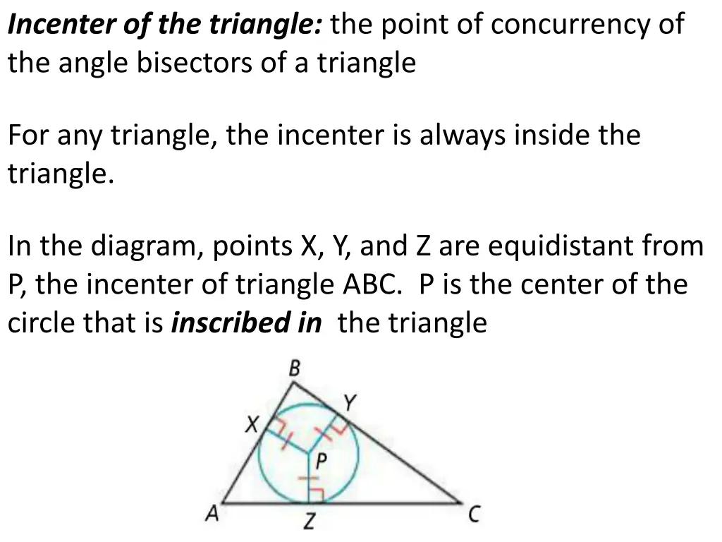 incenter of the triangle the point of concurrency