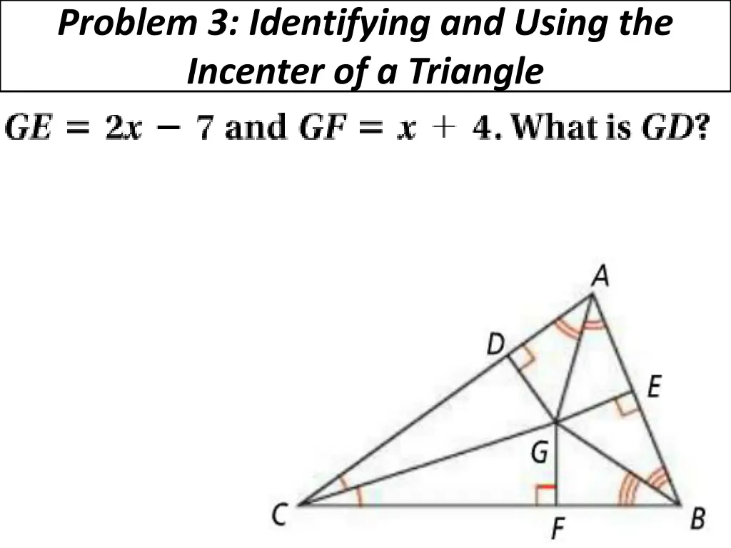 problem 3 identifying and using the incenter