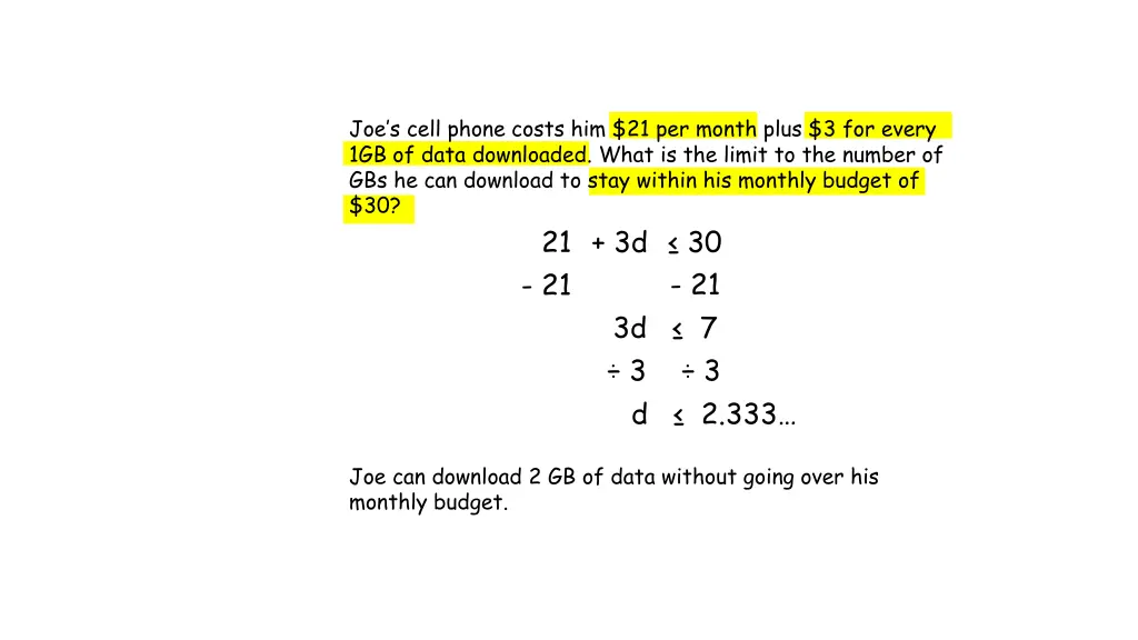 joe s cell phone costs him 21 per month plus