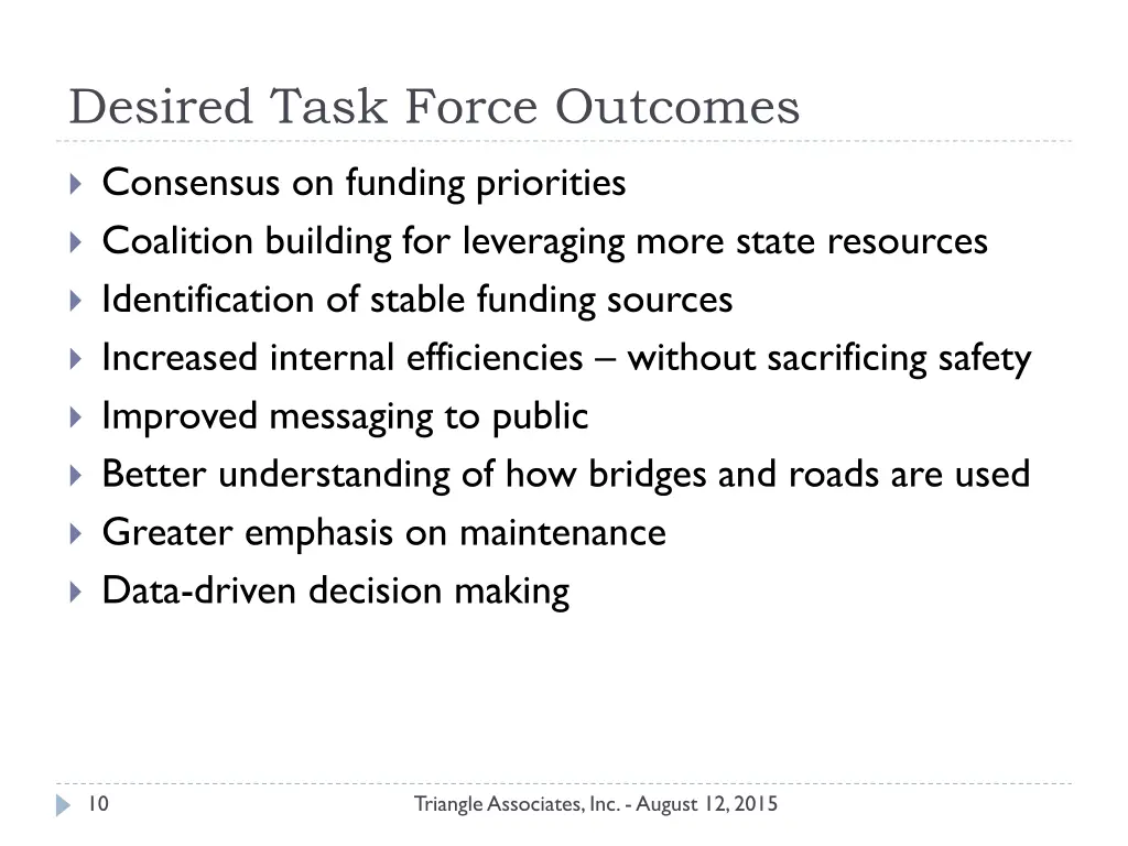 desired task force outcomes