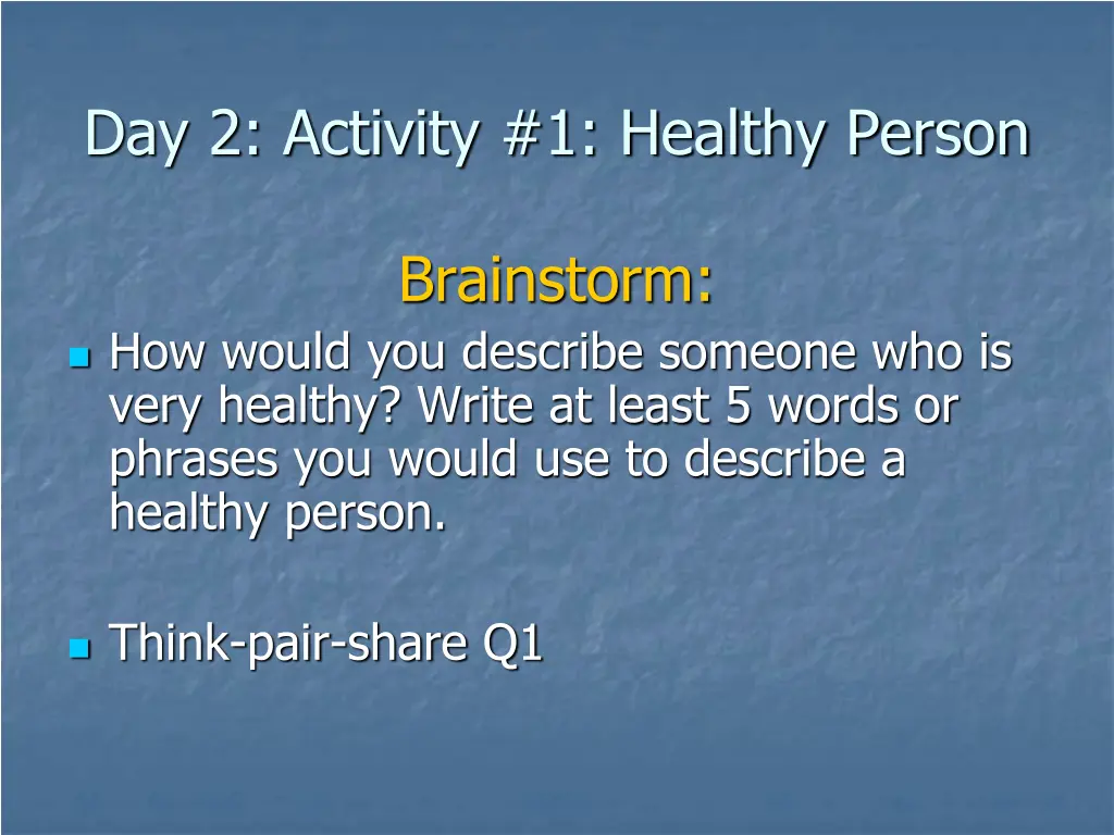 day 2 activity 1 healthy person