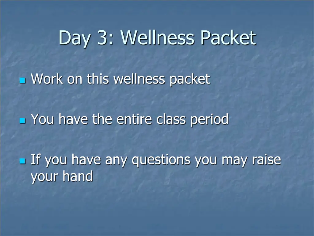 day 3 wellness packet