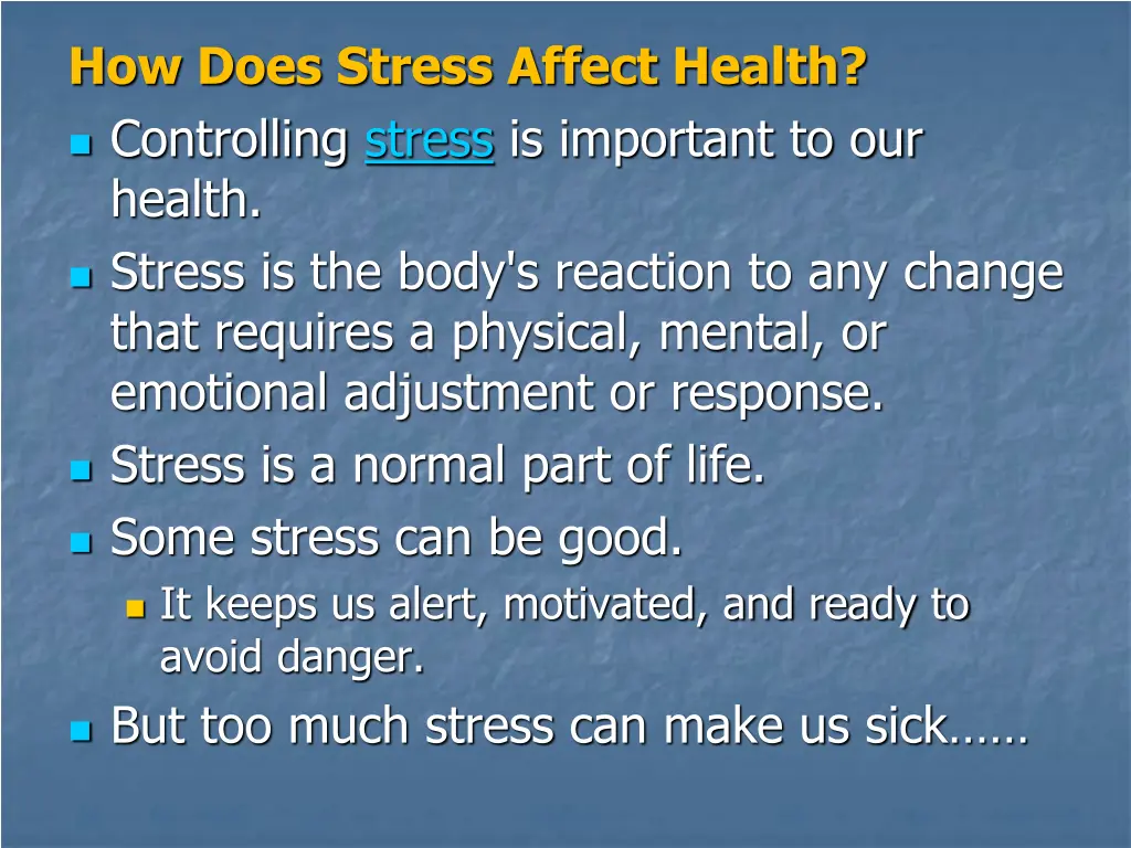 how does stress affect health controlling stress
