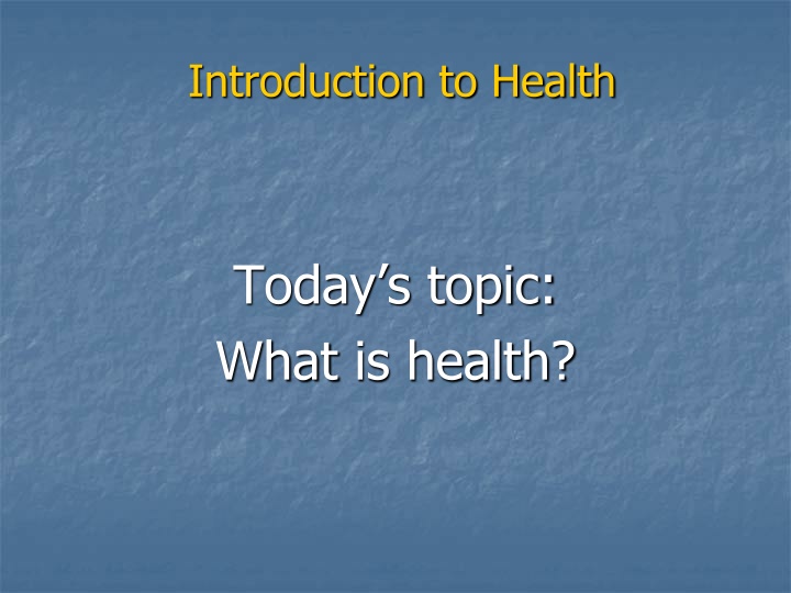 introduction to health