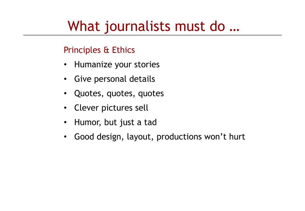 what journalists must do 4