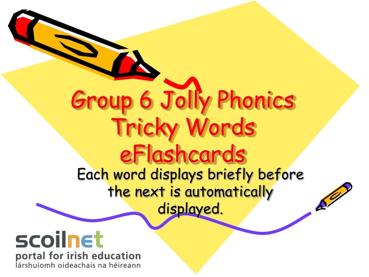 group 6 jolly phonics tricky words eflashcards
