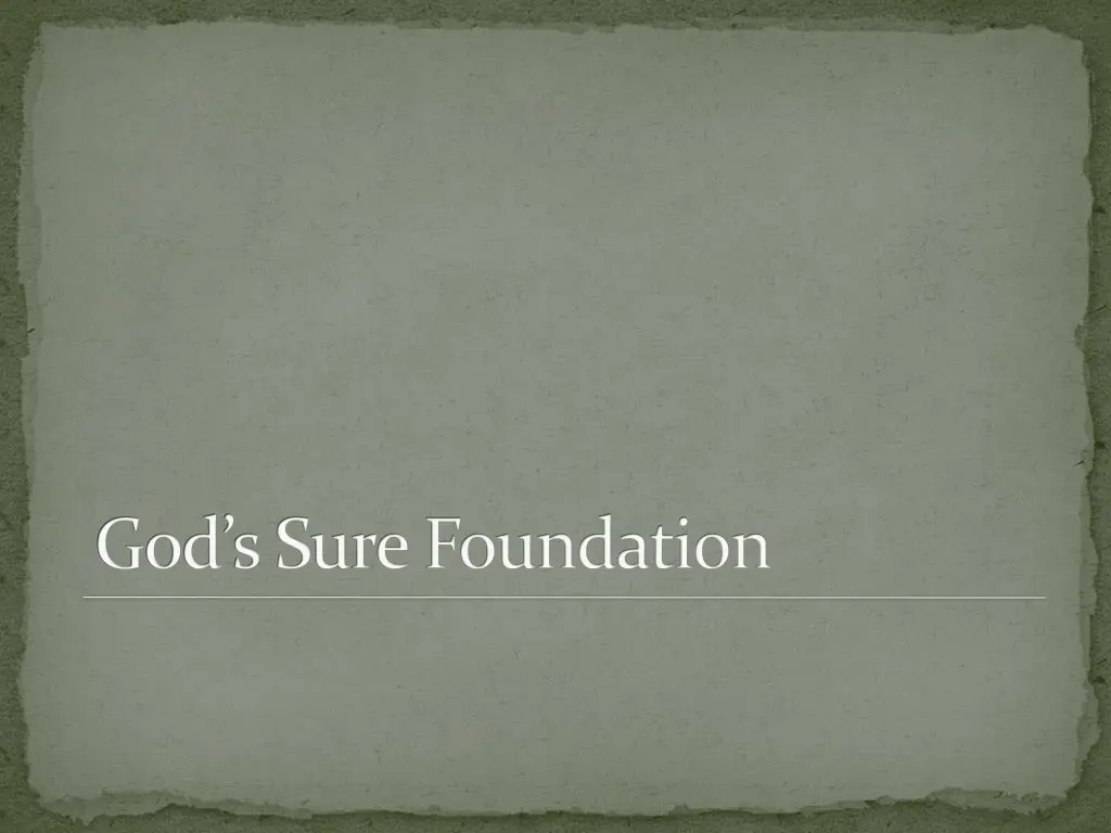 god s sure foundation