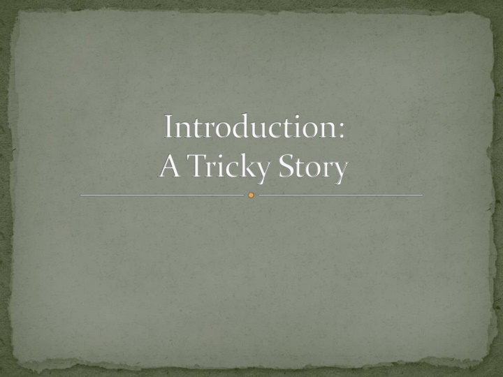 introduction a tricky story