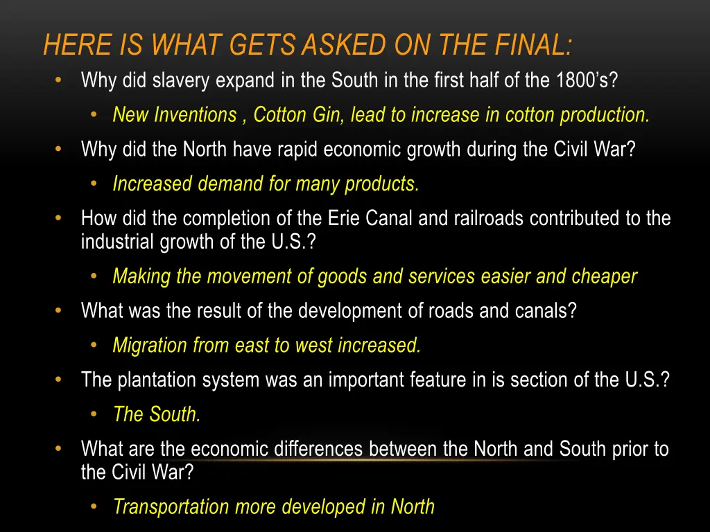here is what gets asked on the final