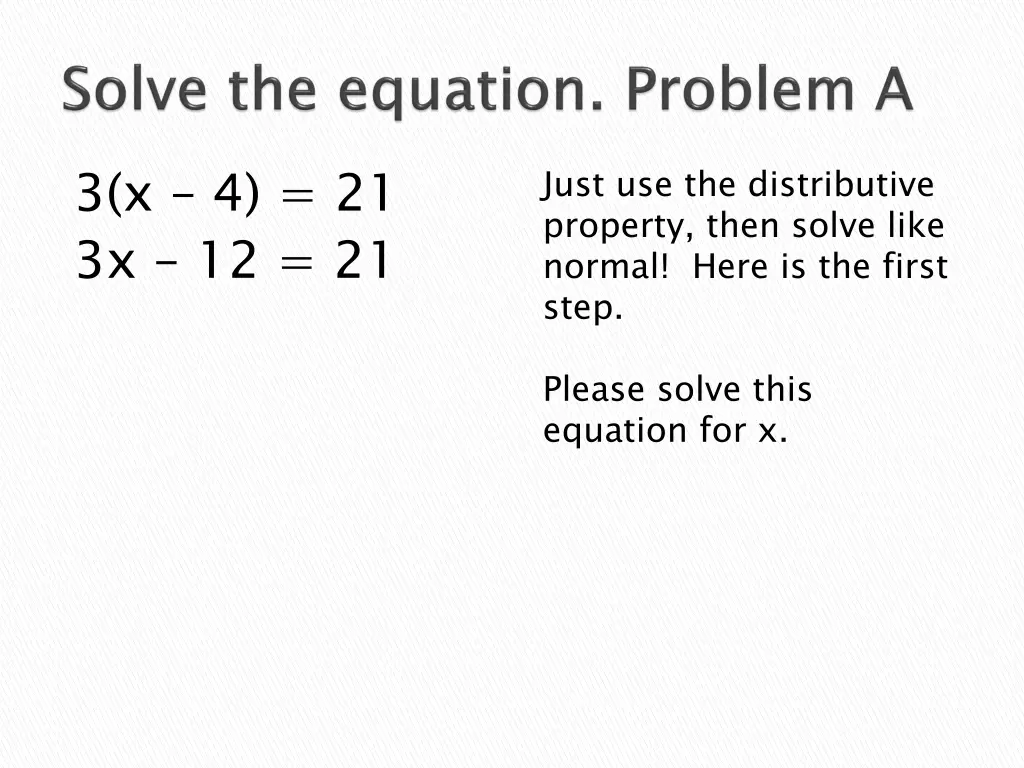 3 x 4 21 3x 12 21