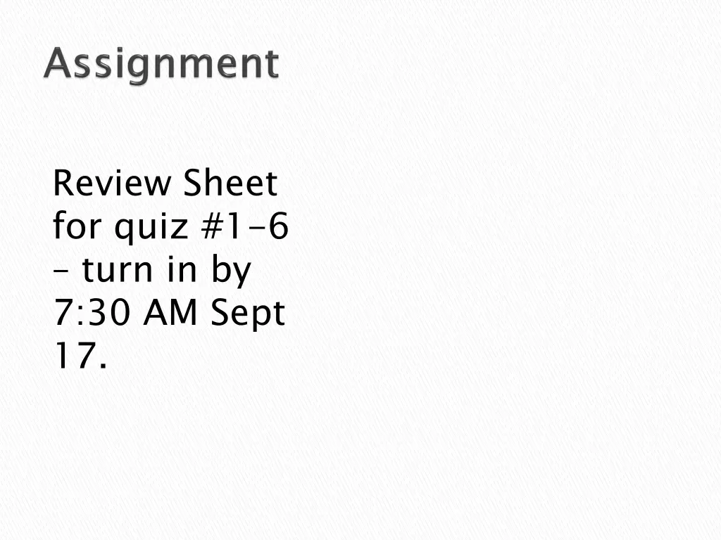 review sheet for quiz 1 6 turn in by 7 30 am sept