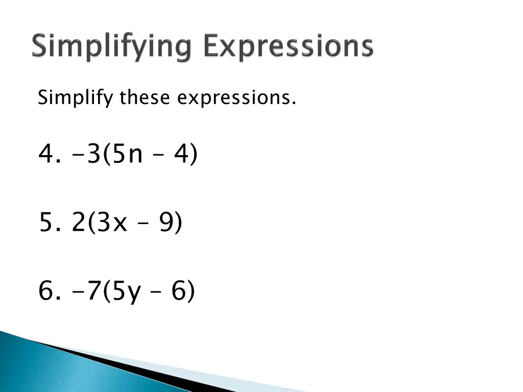 simplify these expressions