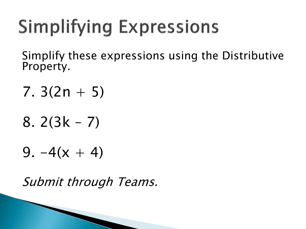 simplify these expressions using the distributive 1