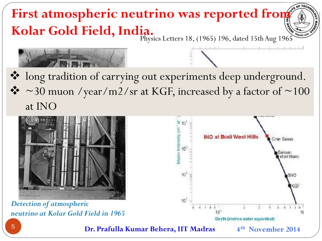 first atmospheric neutrino was reported from